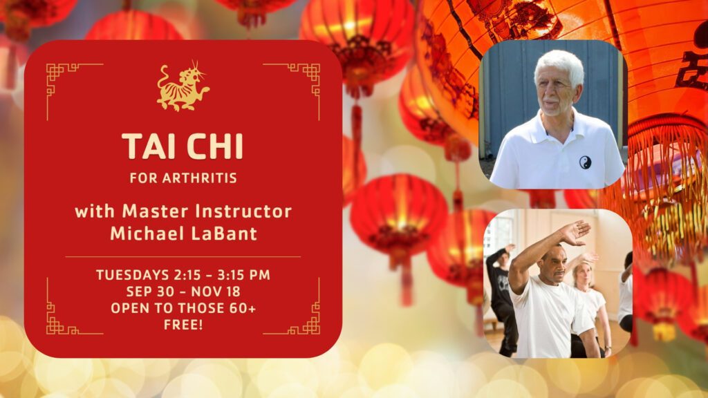 Tai Chi for Arthritis graphic showing instructor Michael LaBant on a background of red Chinese balloons